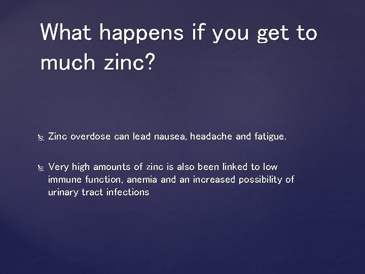 Zinc By Julia and Jess What is zinc