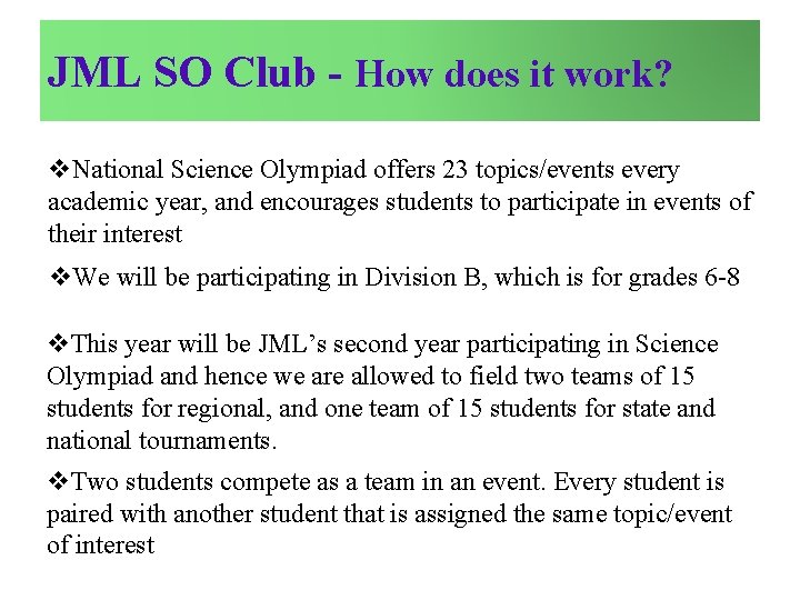 JML SO Club - How does it work? v. National Science Olympiad offers 23