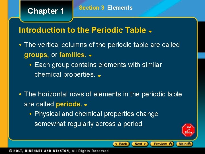 Chapter 1 Section 3 Elements Introduction to the Periodic Table • The vertical columns