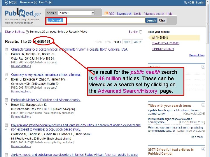 History 3 The result for the public health search is 4. 46 million articles.