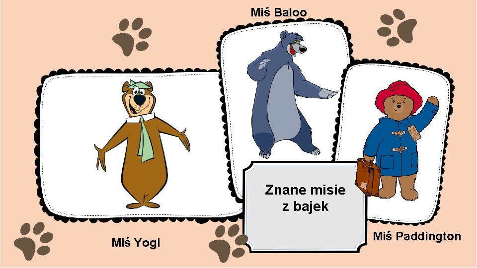 Miś Baloo Znane misie z bajek Miś Yogi Miś Paddington 