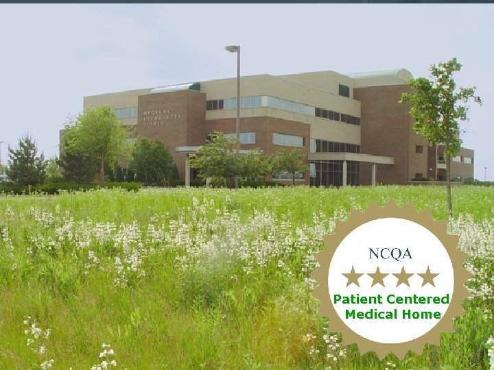 Patient Centered Medical Home 
