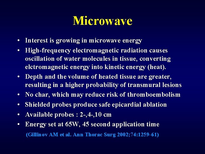 Microwave • Interest is growing in microwave energy • High-frequency electromagnetic radiation causes oscillation