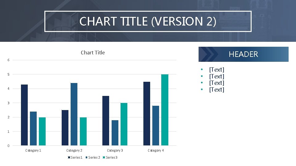 CHART TITLE (VERSION 2) Chart Title HEADER 6 • • 5 4 3 2