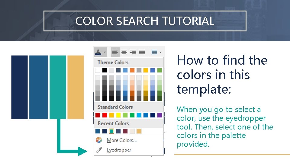 COLOR SEARCH TUTORIAL How to find the colors in this template: When you go