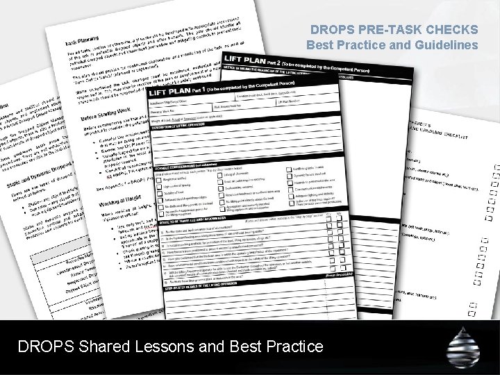DROPS PRE-TASK CHECKS Best Practice and Guidelines DROPS Shared Lessons and Best Practice 