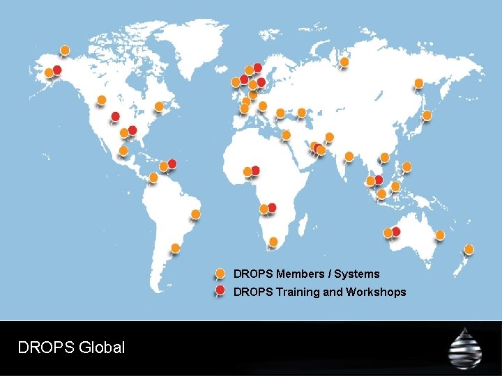 DROPS Members / Systems DROPS Training and Workshops DROPS Global 