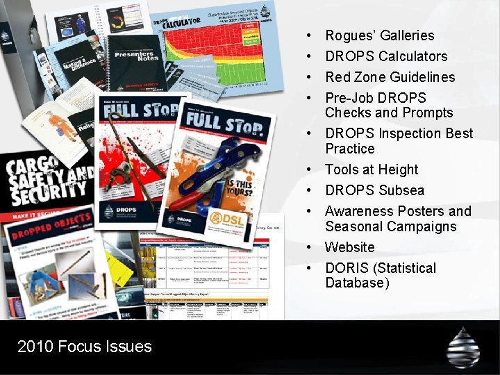  • • • 2010 Focus Issues Rogues’ Galleries DROPS Calculators Red Zone Guidelines