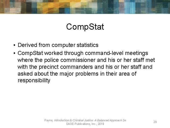 Comp. Stat • Derived from computer statistics • Comp. Stat worked through command-level meetings