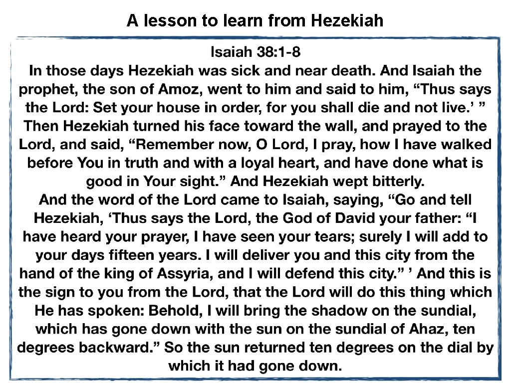 A lesson to learn from Hezekiah 