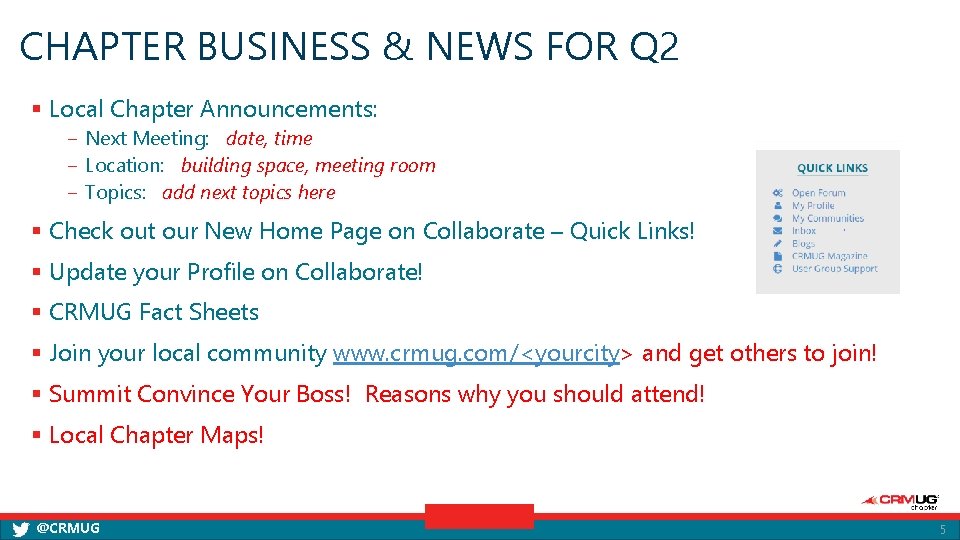 CHAPTER BUSINESS & NEWS FOR Q 2 § Local Chapter Announcements: ‒ Next Meeting: