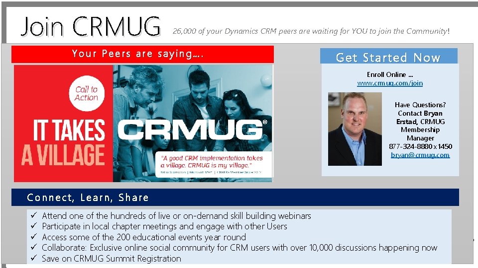 Join CRMUG 26, 000 of your Dynamics CRM peers are waiting for YOU to