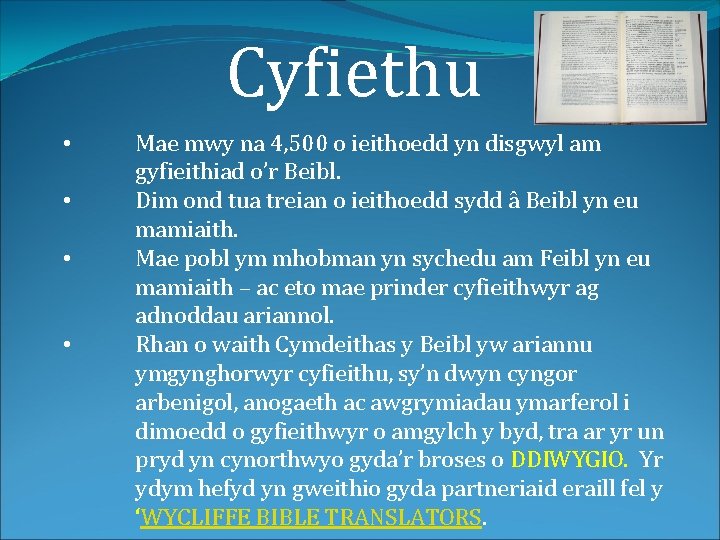 Cyfiethu • • Mae mwy na 4, 500 o ieithoedd yn disgwyl am gyfieithiad