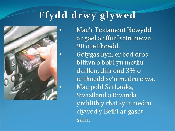 Ffydd drwy glywed • • • Mae’r Testament Newydd ar gael ar ffurf sain