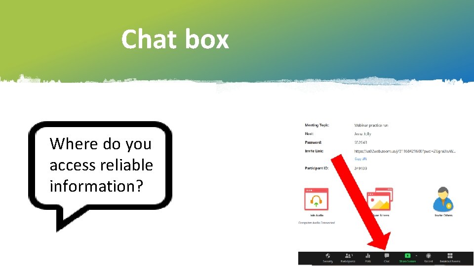 Chat box Where do you access reliable information? 