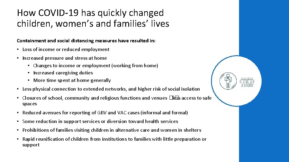 How COVID-19 has quickly changed children, women’s and families’ lives Containment and social distancing