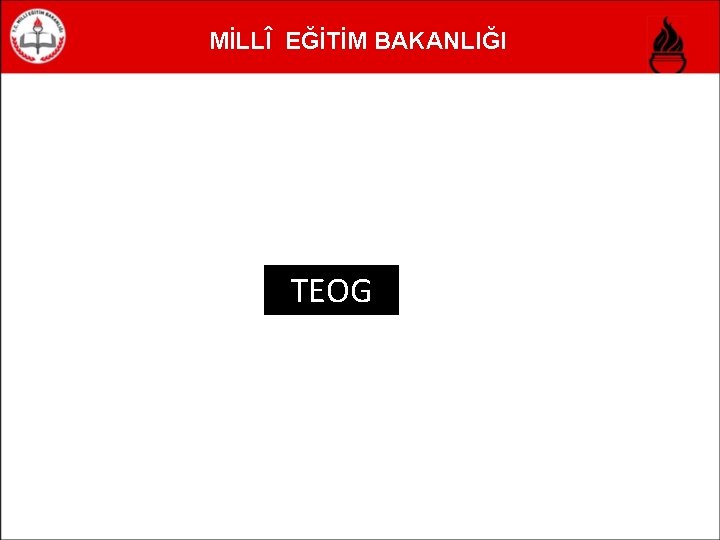 MİLLÎ EĞİTİM BAKANLIĞI TEOG 