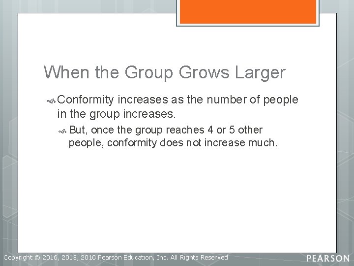 When the Group Grows Larger Conformity increases as the number of people in the