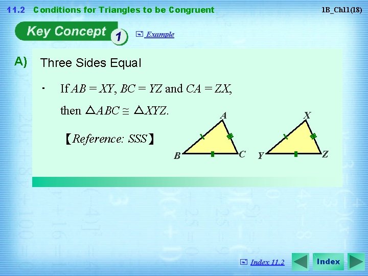 11. 2 Conditions for Triangles to be Congruent 1 B_Ch 11(18) + Example A)