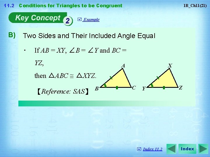 11. 2 Conditions for Triangles to be Congruent 1 B_Ch 11(21) + Example B)