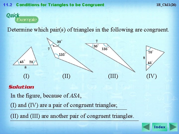 11. 2 Conditions for Triangles to be Congruent 1 B_Ch 11(26) Determine which pair(s)