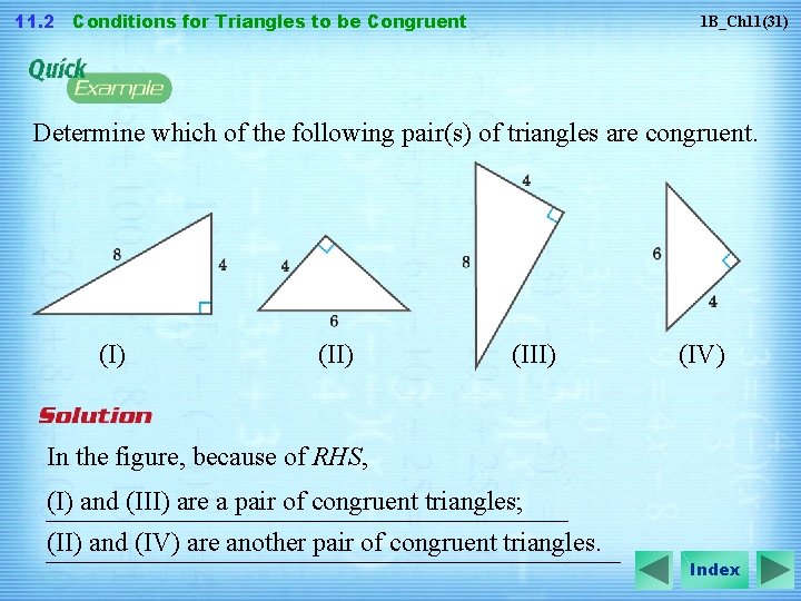 11. 2 Conditions for Triangles to be Congruent 1 B_Ch 11(31) Determine which of