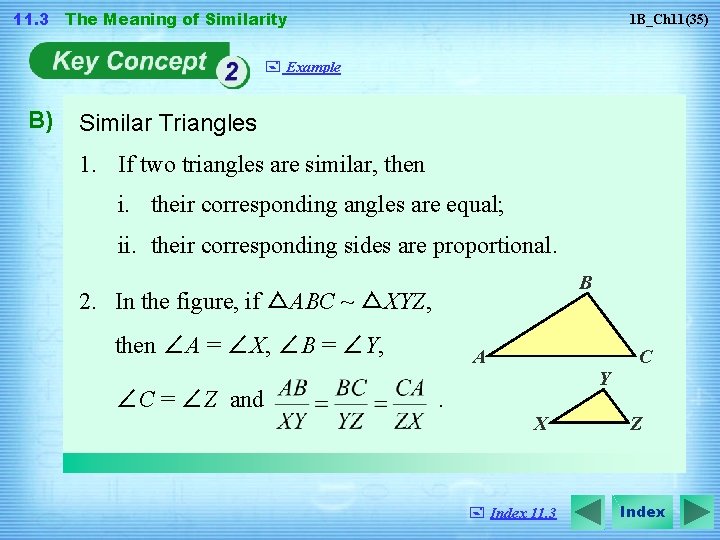 11. 3 The Meaning of Similarity 1 B_Ch 11(35) + Example B) Similar Triangles