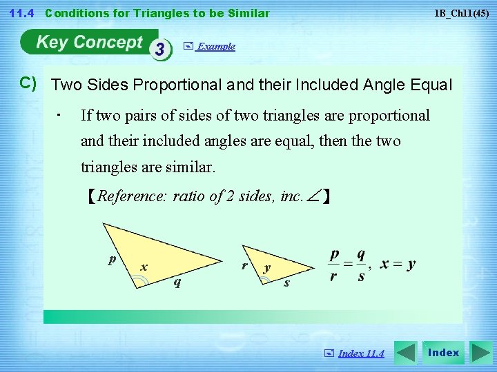 11. 4 Conditions for Triangles to be Similar 1 B_Ch 11(45) + Example C)