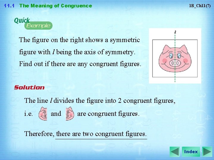 11. 1 The Meaning of Congruence 1 B_Ch 11(7) The figure on the right
