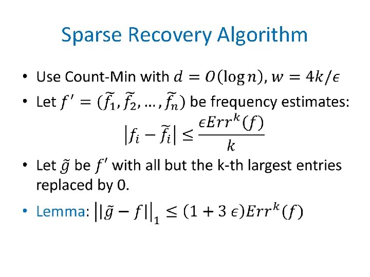 Sparse Recovery Algorithm • 