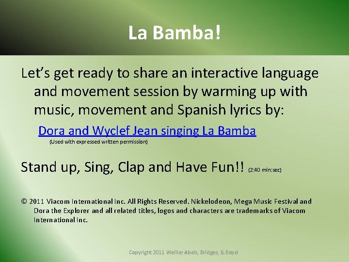 La Bamba! Let’s get ready to share an interactive language and movement session by