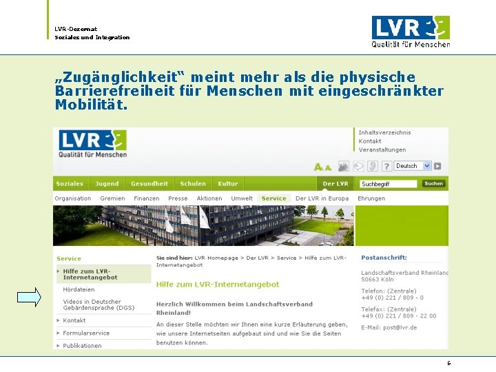 LVR-Dezernat Soziales und Integration „Zugänglichkeit“ meint mehr als die physische Barrierefreiheit für Menschen mit