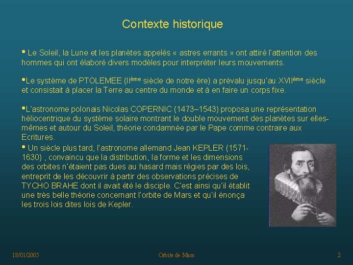 Contexte historique • Le Soleil, la Lune et les planètes appelés « astres errants
