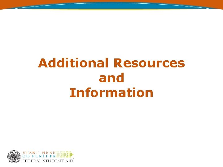 Additional Resources and Information 