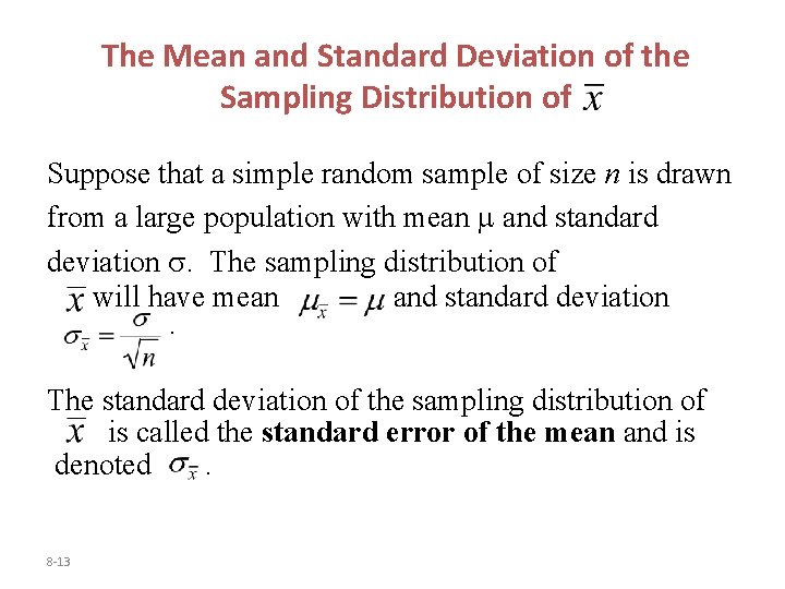 The Mean and Standard Deviation of the Sampling Distribution of Suppose that a simple