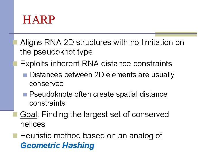HARP n Aligns RNA 2 D structures with no limitation on the pseudoknot type