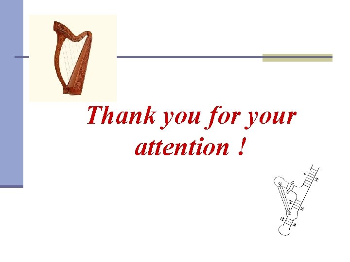 Thank you for your attention ! 