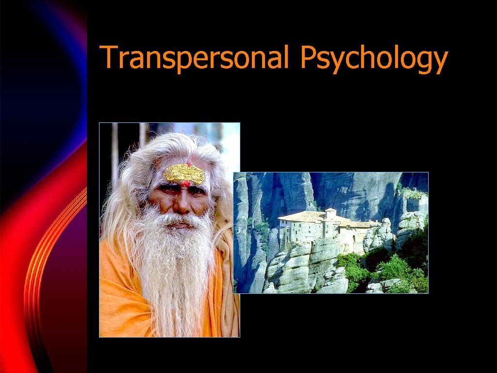 Transpersonal Psychology 
