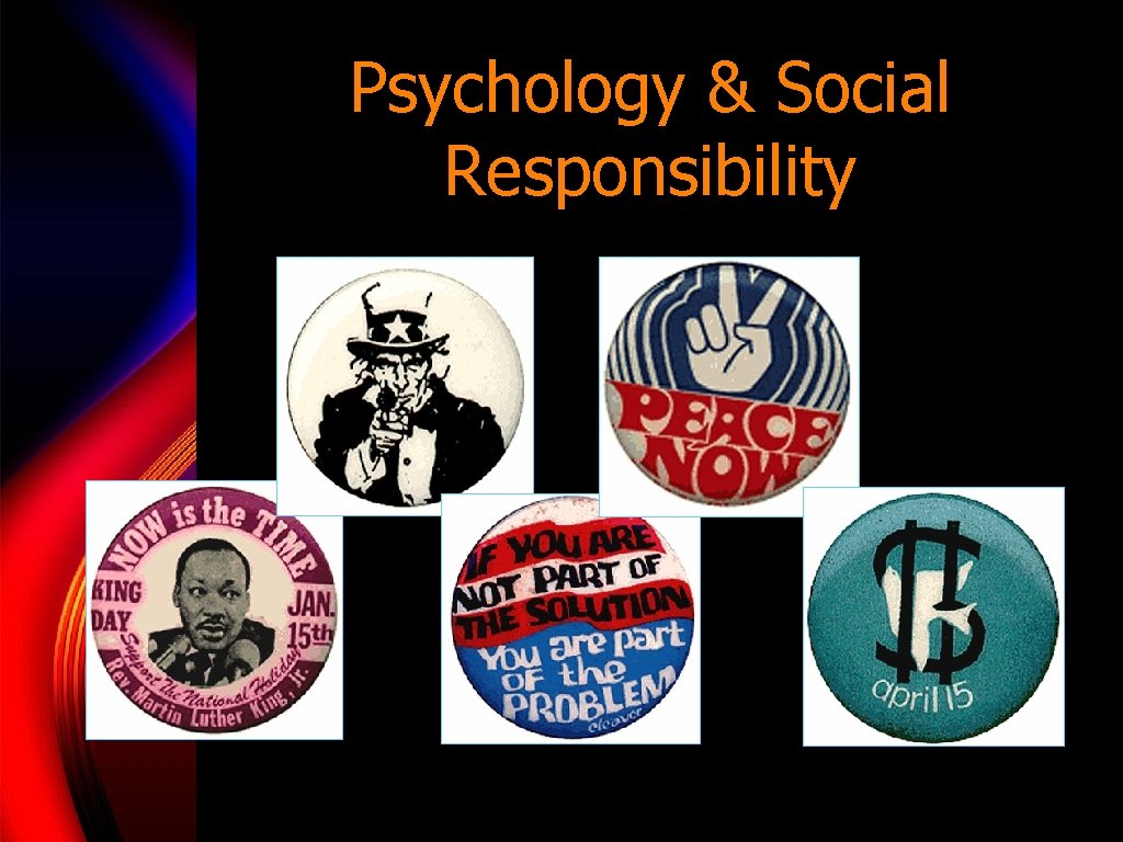 Psychology & Social Responsibility 