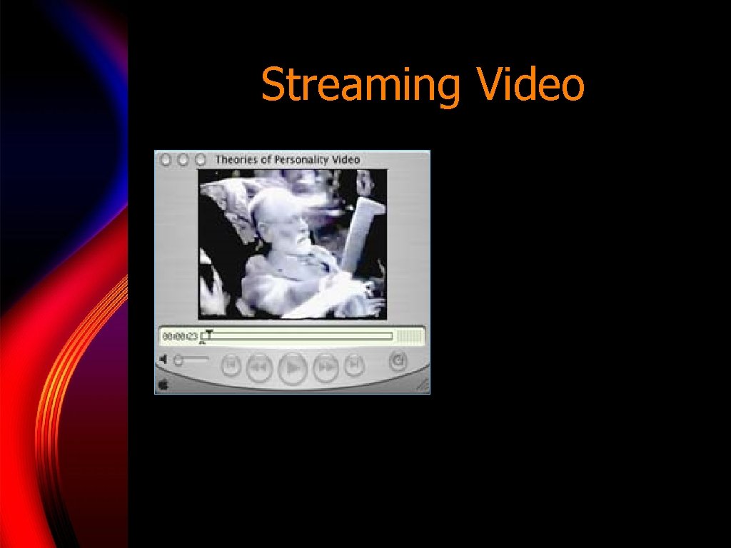 Streaming Video 