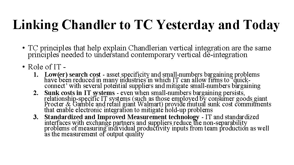 Linking Chandler to TC Yesterday and Today • TC principles that help explain Chandlerian