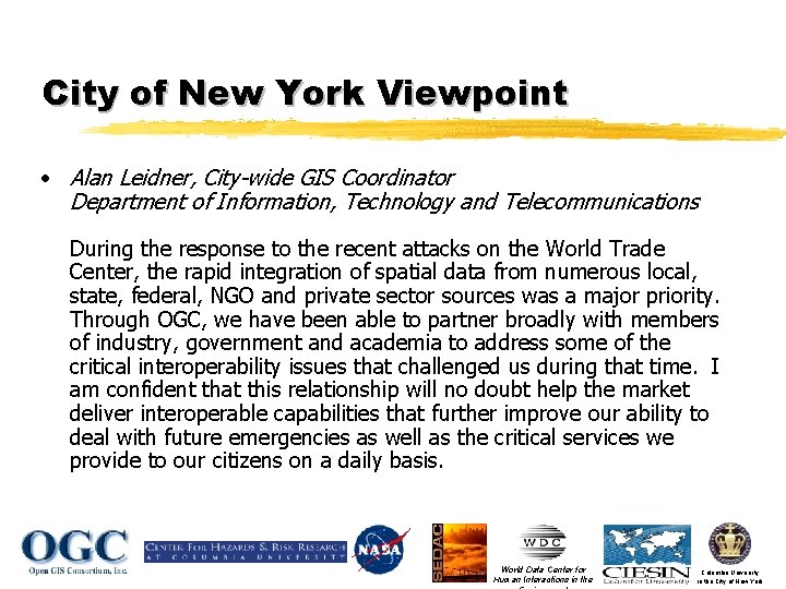 City of New York Viewpoint • Alan Leidner, City-wide GIS Coordinator Department of Information,