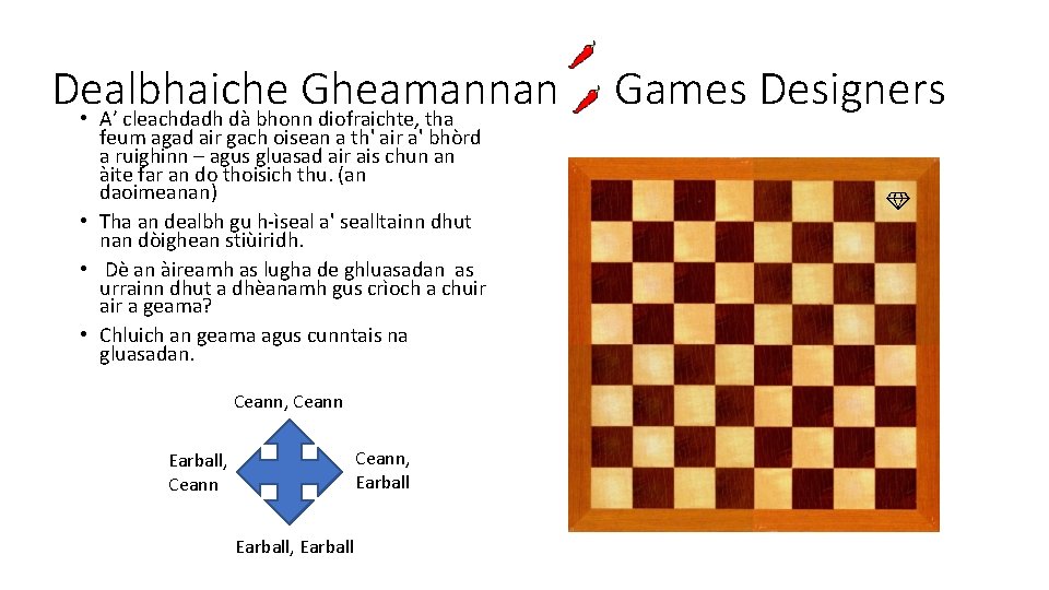 Dealbhaiche Gheamannan • A’ cleachdadh dà bhonn diofraichte, tha feum agad air gach oisean