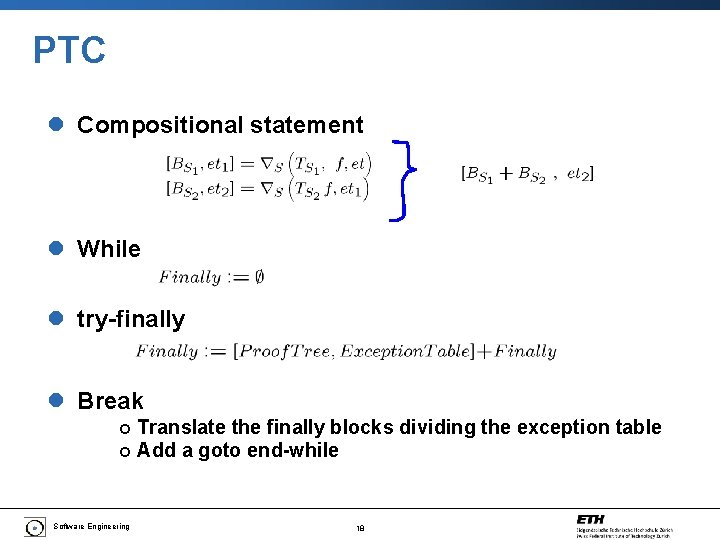 PTC l Compositional statement l While l try-finally l Break ¢ ¢ Software Engineering