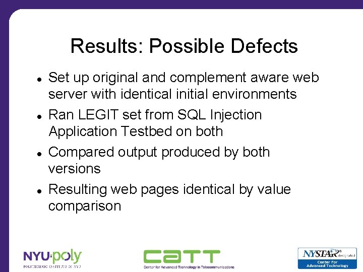Results: Possible Defects Set up original and complement aware web server with identical initial