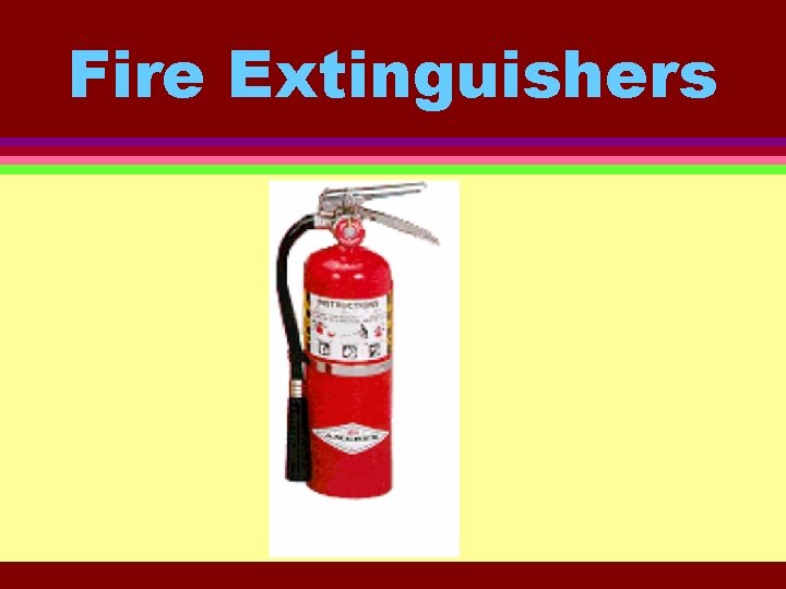 Fire Extinguishers 