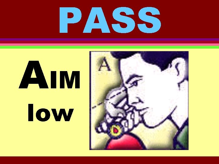 PASS AIM low 