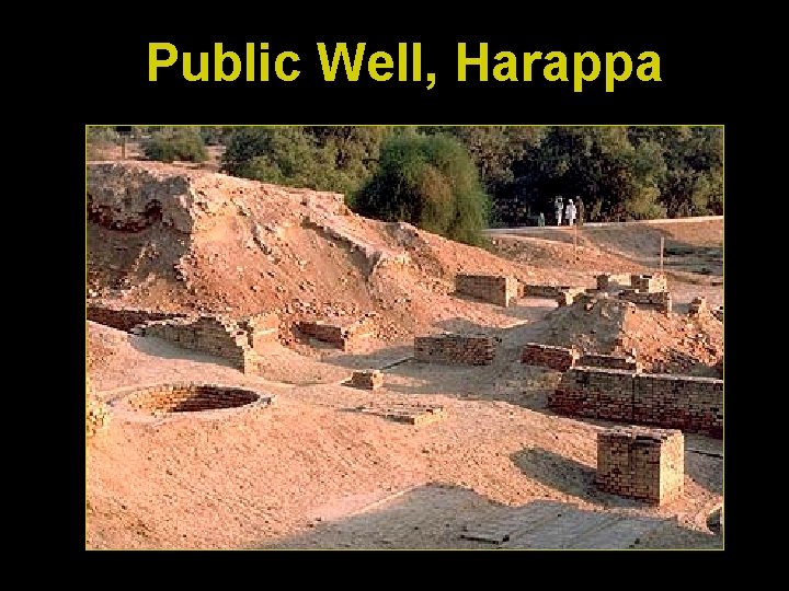 Public Well, Harappa 