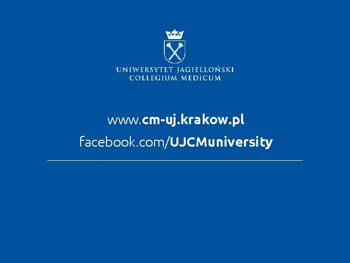 www. cm-uj. krakow. pl facebook. com/UJCMuniversity 