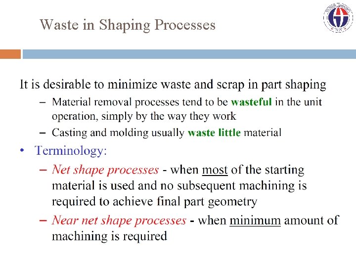 Waste in Shaping Processes 
